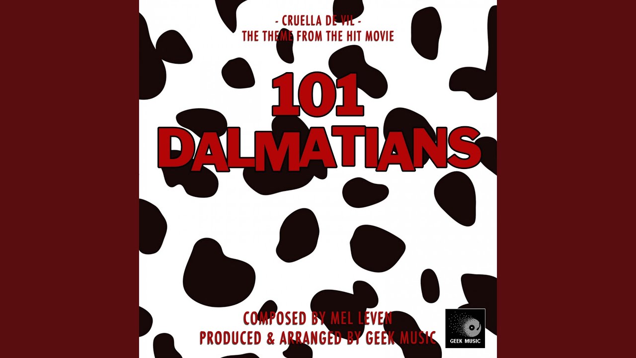 101 Dalmatians: Cruella De Ville: Main Theme